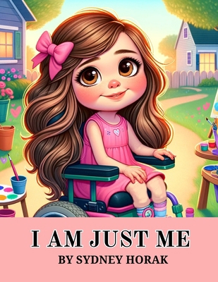 I Am Just Me B0F92R27V3 Book Cover