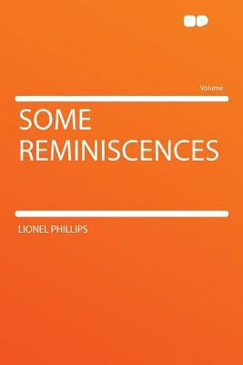 Some Reminiscences 1290373620 Book Cover