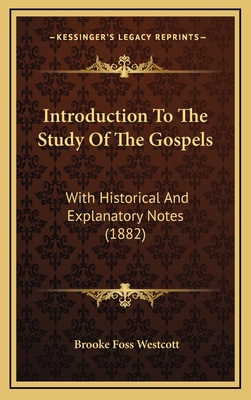 Introduction to the Study of the Gospels: With ... 1165058162 Book Cover