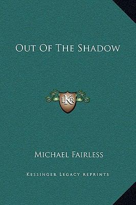 Out Of The Shadow 1169174264 Book Cover