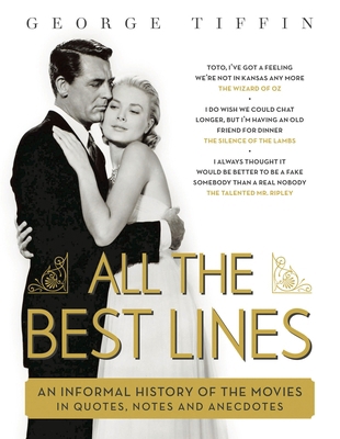 All the Best Lines: An Informal History of the ... 1781852014 Book Cover