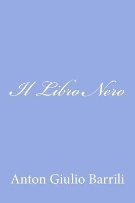 Il Libro Nero [Italian] 1478183969 Book Cover