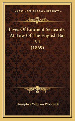 Lives of Eminent Serjeants-At-Law of the Englis... 1165057913 Book Cover