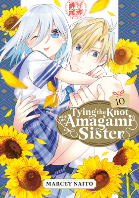 Tying the Knot with an Amagami Sister 10 B0C6WP1PSR Book Cover