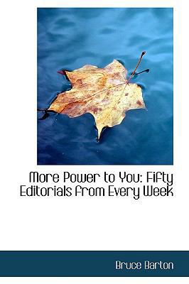 More Power to You: Fifty Editorials from Every ... 1103523627 Book Cover