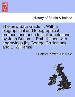 The New Bath Guide ... with a Biographical and ... 1241321353 Book Cover