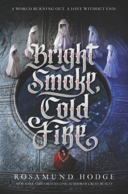 Bright Smoke, Cold Fire 0062369423 Book Cover