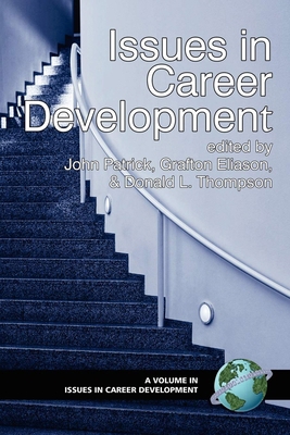 Issues in Career Development (Hc) 1931576076 Book Cover