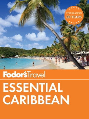 Fodor's Essential Caribbean 1101879998 Book Cover