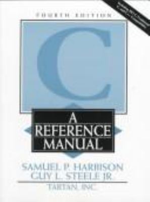 C: A Reference Manual 0133262324 Book Cover
