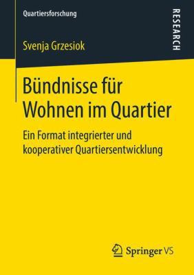 Bündnisse Für Wohnen Im Quartier: Ein Format In... [German] 3658218029 Book Cover