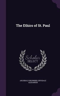 The Ethics of St. Paul 1356198708 Book Cover