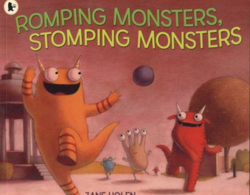 Romping Monsters, Stomping Monsters [Spanish] 1406355208 Book Cover