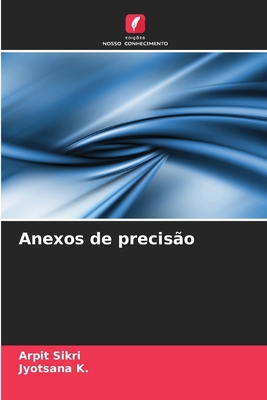 Anexos de precisão [Portuguese] 6207876709 Book Cover