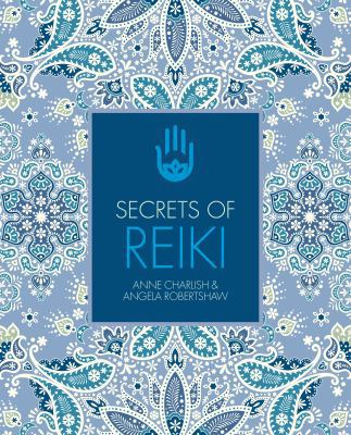 Secrets of Reiki 1782404678 Book Cover