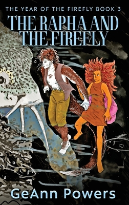 The Rapha And The Firefly [Large Print] 4824188725 Book Cover