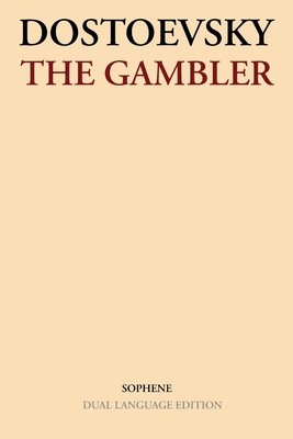 The Gambler: Dual Language Edition 1923051156 Book Cover