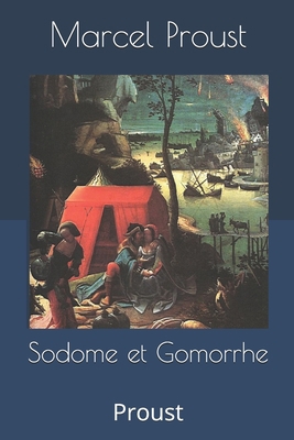 Sodome et Gomorrhe: Proust [French] 1694729478 Book Cover