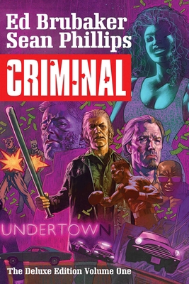 Criminal Deluxe Edition Volume 1 1534305416 Book Cover