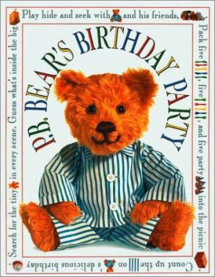 P.B. Bear's Birthday Party (Pajama Bedtime P.B.... 1564583805 Book Cover