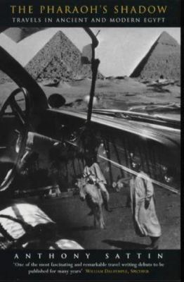The Pharaoh's Shadow : Travels in Ancient and M... 0575402784 Book Cover