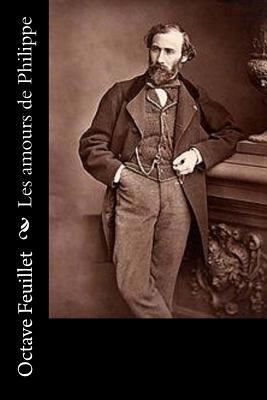 Les amours de Philippe [French] 1530156386 Book Cover