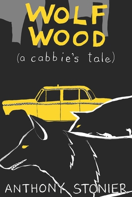 Wolf Wood (a cabbie's tale) B0FH255BS7 Book Cover