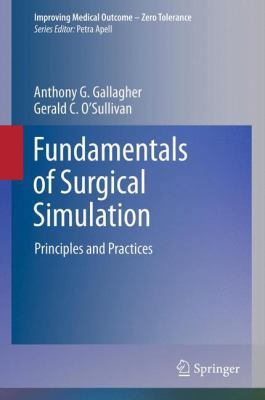 Fundamentals of Surgical Simulation: Principles... 0857297627 Book Cover