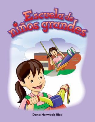 Escuela de Niños Grandes [Spanish] 1433324873 Book Cover