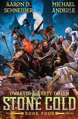 Stone Cold: Dwarvish Dirty Dozen Book 4 B0C91MS5WH Book Cover