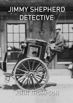 Jimmy Shepherd - Detective 1300590270 Book Cover