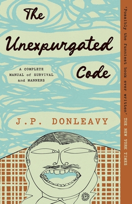 The Unexpurgated Code: A Complete Manual of Sur... 1843519887 Book Cover