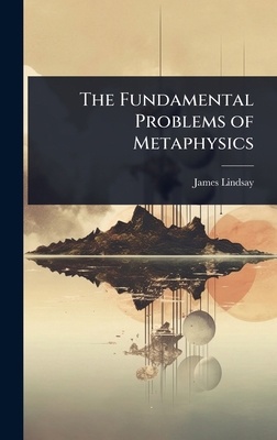 The Fundamental Problems of Metaphysics 1024070131 Book Cover