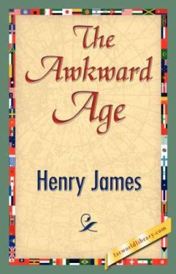 The Awkward Age 1421826178 Book Cover