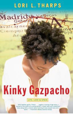 Kinky Gazpacho: Life, Love & Spain 0743296478 Book Cover