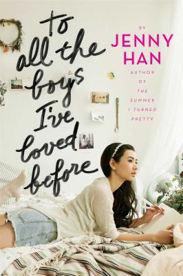 To All the Boys I've Loved Before 1481417754 Book Cover
