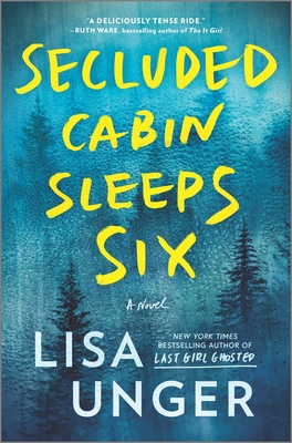 Secluded Cabin Sleeps Six: A Novel of Thrilling... 077833323X Book Cover