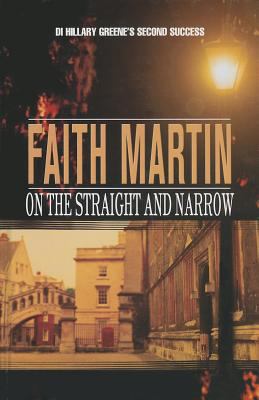 On the Straight and Narrow [Large Print] 1846172128 Book Cover