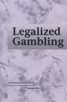 Legalized Gambling 0737724617 Book Cover