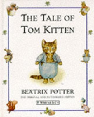 The Tale of Tom Kitten 0723243026 Book Cover