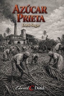 Azúcar Prieta B0HFW4L76B Book Cover