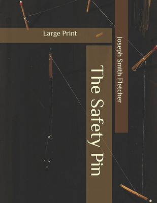 The Safety Pin: Large Print B085RT8DV6 Book Cover