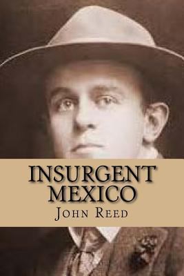 Insurgent Mexico 1507836937 Book Cover