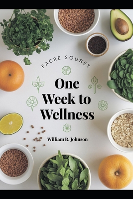 One Week To Wellness B0GQQ2QR5T Book Cover