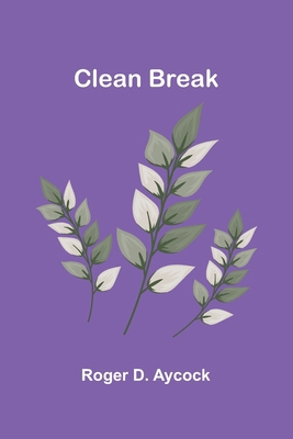 Clean Break 9368396965 Book Cover
