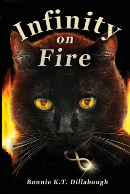 Infinity on Fire: Book 2 of the Dimensional All... 1087865336 Book Cover