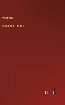 Dikes and Ditches 3368828118 Book Cover