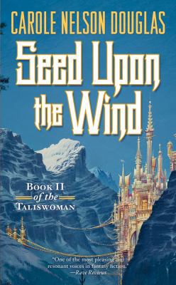 Seed Upon the Wind 0765370069 Book Cover