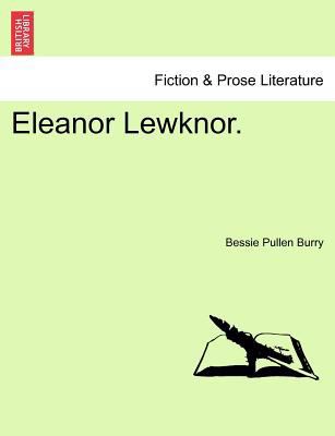 Eleanor Lewknor. 1241394490 Book Cover