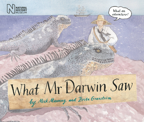 What Mr. Darwin Saw 1847801072 Book Cover